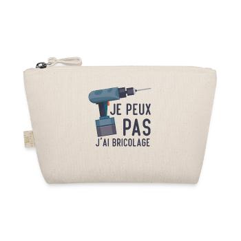 Je peux pas j'ai bricolage Humour cadeau - Trousse biologique - nature - Devant
