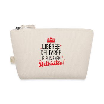 Libérée Délivrée Je suis Enfin Retraitée Cadeau - Trousse biologique - nature - Devant