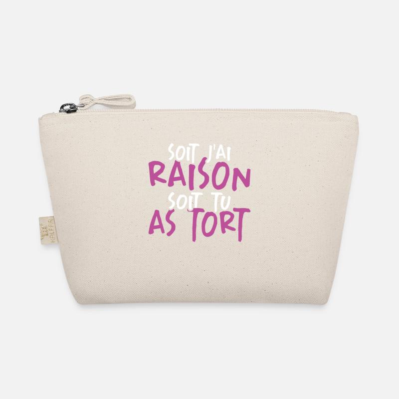 Soit J'ai Raison Soit Tu As Tort Trousse biologique