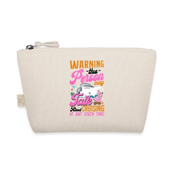 Cruise Ship Vacation Girl Warning - Organic Pouch - nature - Front
