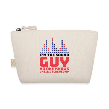 Im The Sound Guy, No One Knows Until I Screwed Up2 - Bio-Täschchen - Natur - Vorne