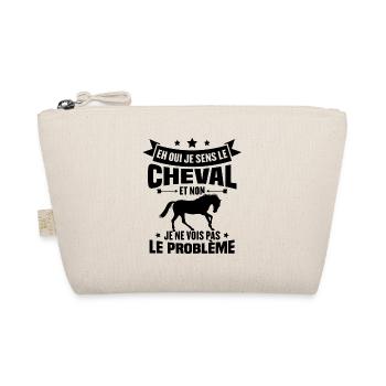 Je sens le cheval et non je ne vois le problème - Trousse biologique - nature - Devant