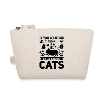 Cat lovers I If you want me to listen - Organic Pouch - nature - Front