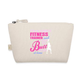Crazy Fitness Trainer & I Only Do Butt Stuff - Organic Pouch - nature - Front