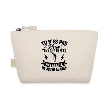 Tu n'es pas vieux / Cadeau joueur de golf - Trousse biologique - nature - Devant