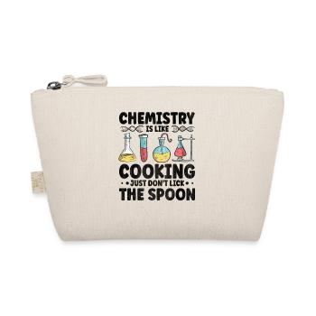 Chemistry is like cooking Funny chemist gift - Organic Pouch - nature - Front