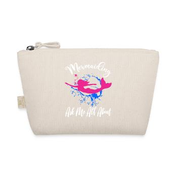 Ask Me All About Mermaiding Mermaid Themed Swimmin - Organic Pouch - nature - Front