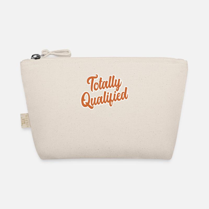 Totally Qualified Phrase Funny Text Message Quote Organic Pouch
