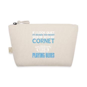 You Haven't Seen Me With My Cornet Playing Blues - Organic Pouch - nature - Front