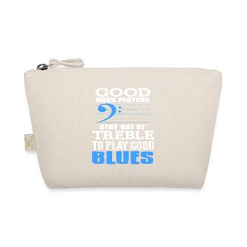 Les bons bassistes restent à l’extérieur TREBLE pour jouer du blues - Trousse biologique - nature - Devant