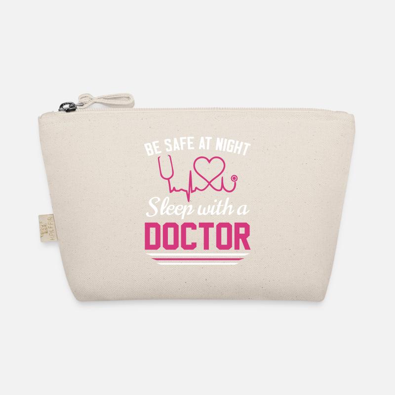 Be safe tonight, sleep with a doctor Organic Pouch