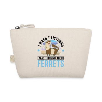 Ferret Lover Ferret Gift - Organic Pouch - nature - Front