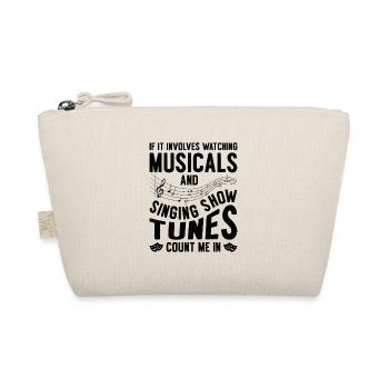 Musical Singing Music Lover Watching Broadway - Organic Pouch - nature - Front
