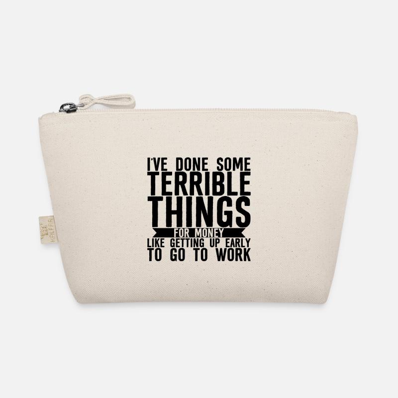 I've Done Some Terrible Things For Money 3 Bio-Täschchen