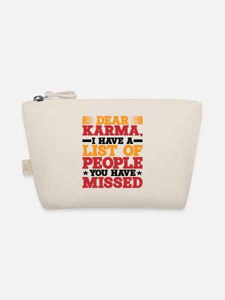 Dear Karma, I Have A List Of People - Organic Pouch - nature - Front
