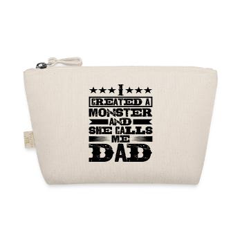 I Created A Monster And She Calls Me Dad - Organic Pouch - nature - Front