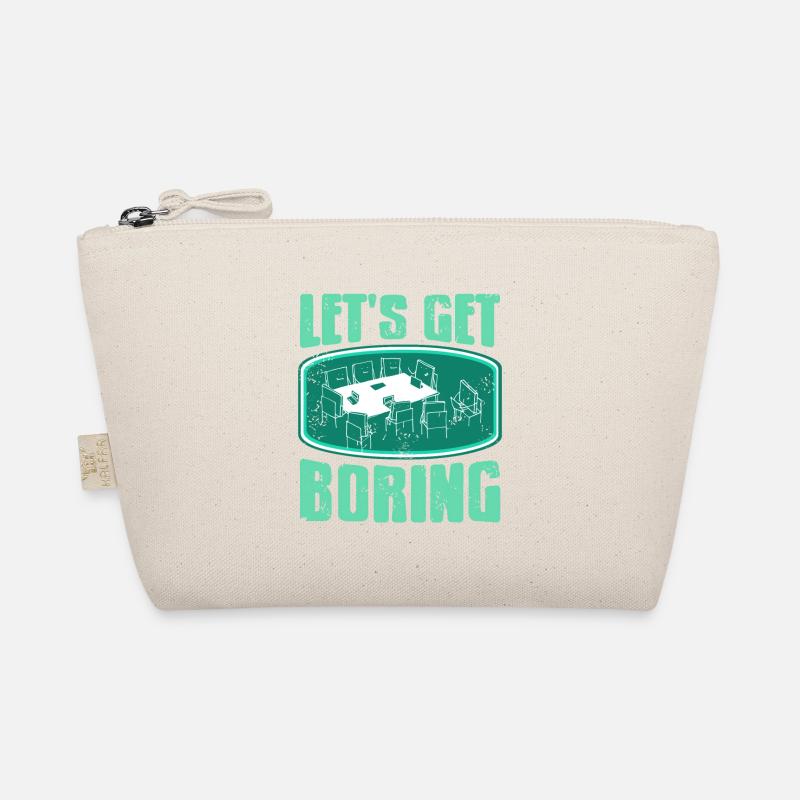 Let's Get Boring Vintage Funny Boring Office Organic Pouch