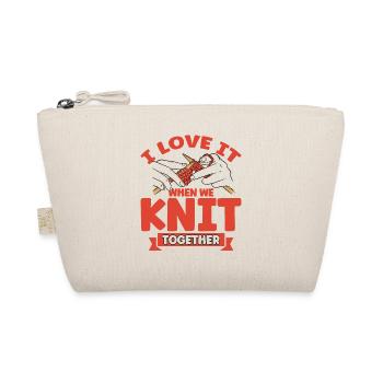 Knitting Knitting Knitting Lovers Gift - Organic Pouch - nature - Front