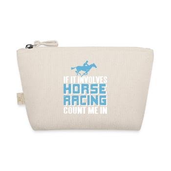 Cool Retro si cela implique des courses de chevaux Comptez-moi dans - Trousse biologique - nature - Devant