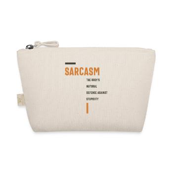Sarcasm the Defense Against Stupidity Funny - Organic Pouch - nature - Front