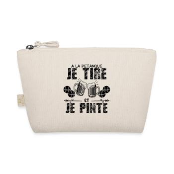 A La Petanque Je Tire Et Je Pinte Bière !! - Trousse biologique - nature - Devant