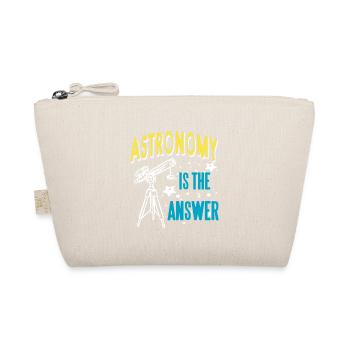 Funny Retro Astronomy Is The Answer T-Shirt - Organic Pouch - nature - Front