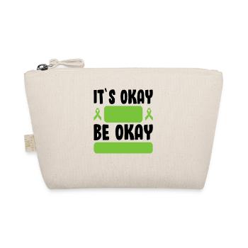 It's Okay Be Okay Self Care Mental Health Ribbon - Organic Pouch - nature - Front