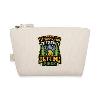 I am sorry for what I said, - Organic Pouch - nature - Front