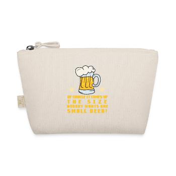 Of course it depends on the size! Beer drinker - Bio-Täschchen - Natur - Vorne