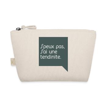 J'peux pas j'ai une tendinite - Trousse biologique - nature - Devant