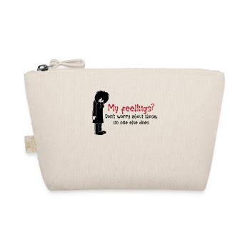 My Feelings? Don't worry about those… No one elsee - Organic Pouch - nature - Front