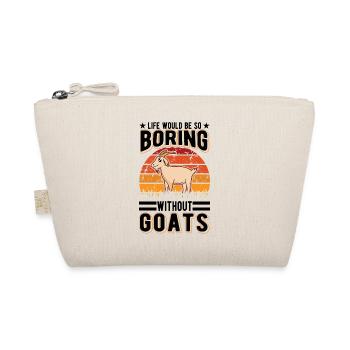 La vie serait si ennuyeuse sans Goats Goat - Trousse biologique - nature - Devant