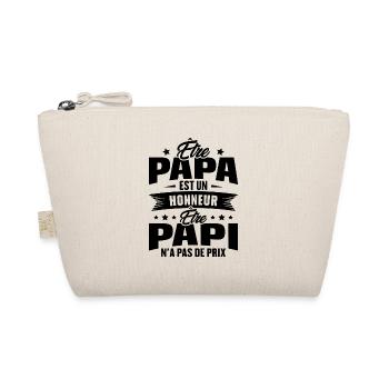 être papa est un honneur être papi n'a pas de prix - Trousse biologique - nature - Devant