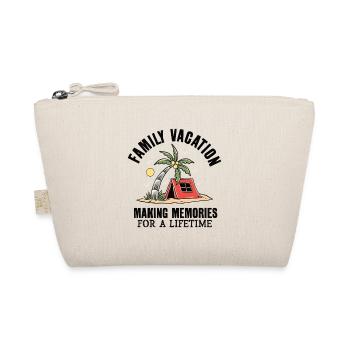 Family Vacation Making Memories Lifetime - Organic Pouch - nature - Front