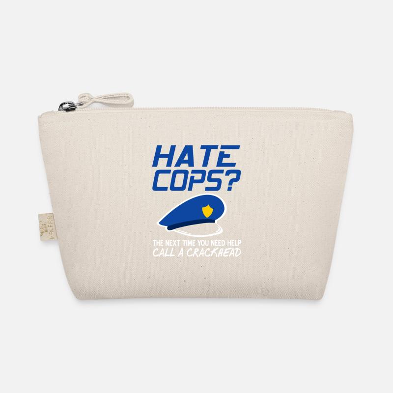 HATE COPS? Call A Crackhead Funny Police Design - Bio-Täschchen - Natur