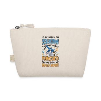 Show what "punches like a girl" means: - Organic Pouch - nature - Front