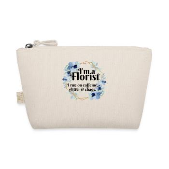 I'm A Florist I Run On Caffeine Glitter And Chaos - Bio-Täschchen - Natur - Vorne