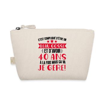 Beau gosse de 40 ans je gère cadeau anniversaire - Trousse biologique - nature - Devant