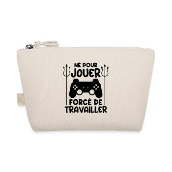 Gamer | Né pour jouer forcé au travail - Trousse biologique - nature - Devant