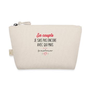 Cadeau en couple je sais pas encore avec qui - Trousse biologique - nature - Devant