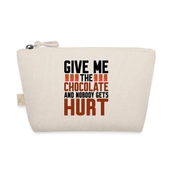 Give Me The Chocolate And Nobody Gets Hurt - Bio-Täschchen - Natur - Vorne