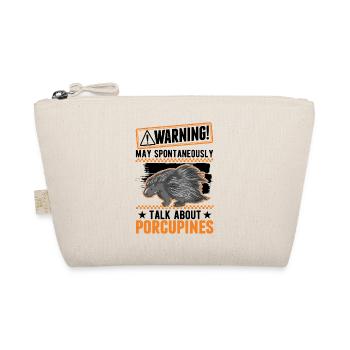 Warning Porcupine Gift Porcupine - Organic Pouch - nature - Front