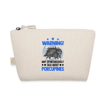Warning Porcupine Gift Porcupine - Organic Pouch - nature - Front