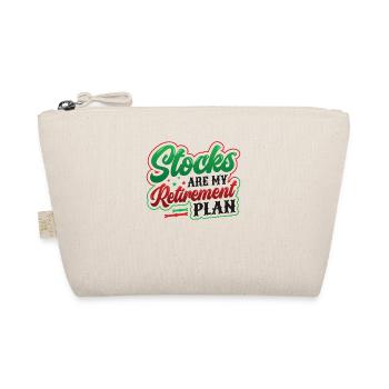 Stocks are my retirement plan - Organic Pouch - nature - Front