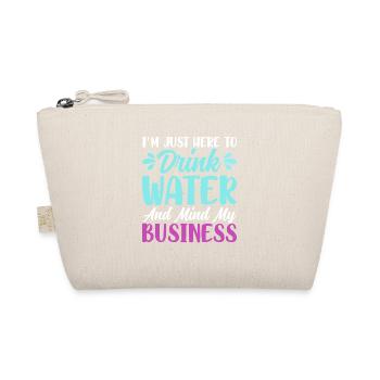 2 Im just here to drink water and mind my business - Bio-Täschchen - Natur - Vorne