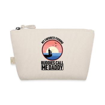 My Favorite Fishing Buddies Call Me Daddy 3 - Organic Pouch - nature - Front