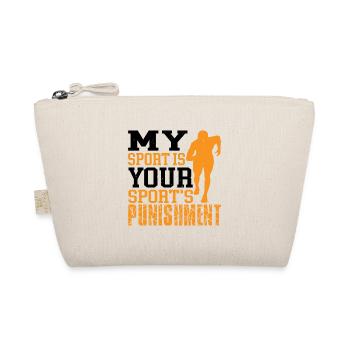 Mon sport est la punition de votre sport 3 - Trousse biologique - nature - Devant