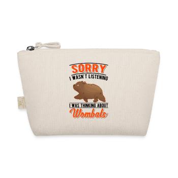 I wasn't listening I was thinking about Wombats - Organic Pouch - nature - Front