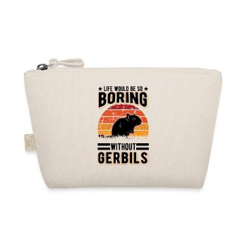 Life would be so boring without Gerbils Rennmaus - Bio-Täschchen - Natur - Vorne