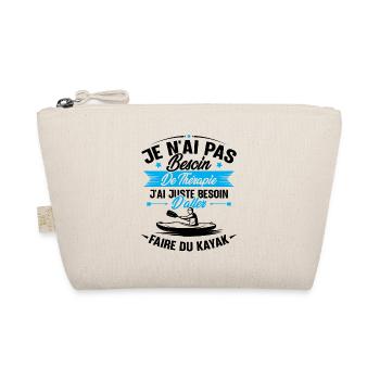 Cadeau j'ai juste besoin d'aller faire du kayak - Trousse biologique - nature - Devant